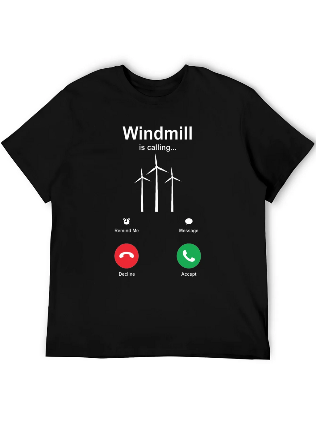 Windmill Calling T-Shirt - Accept the Call! product image 8