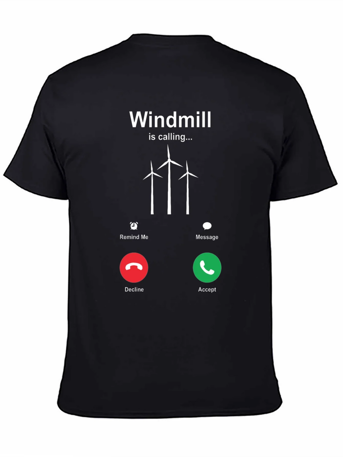 Windmill Calling T-Shirt - Accept the Call! product image 7