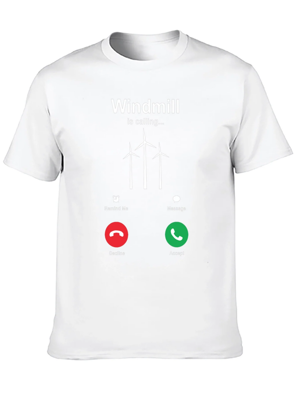 Windmill Calling T-Shirt - Accept the Call! product image 12