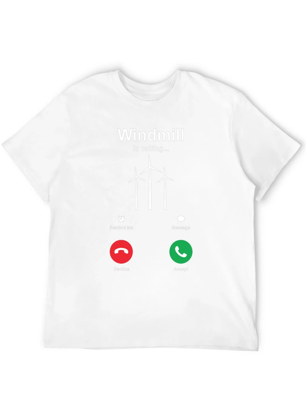 Windmill Calling T-Shirt - Accept the Call! product image 3