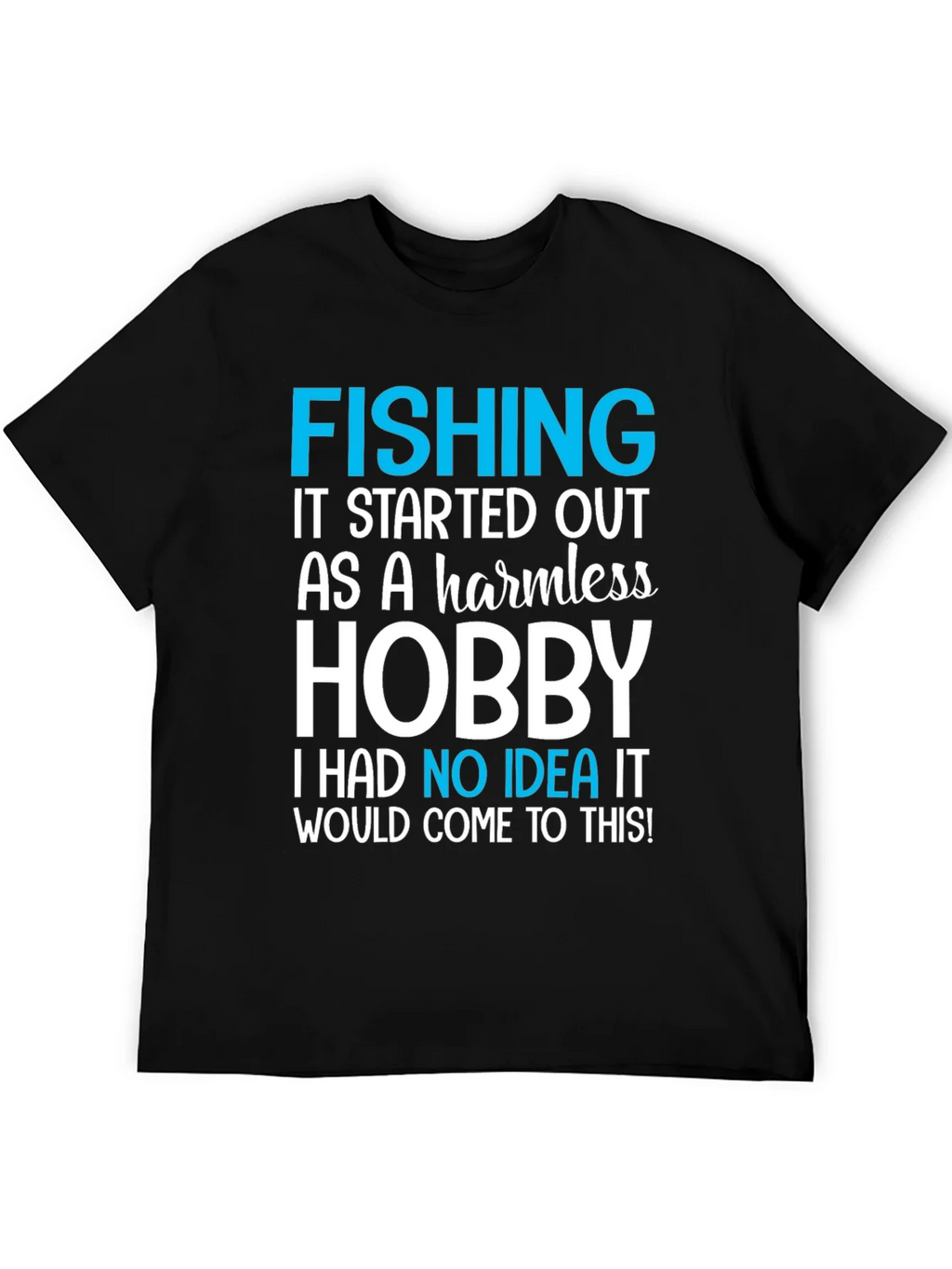 Fishing Hobby Tee - Funny Graphic T-Shirt product image 8