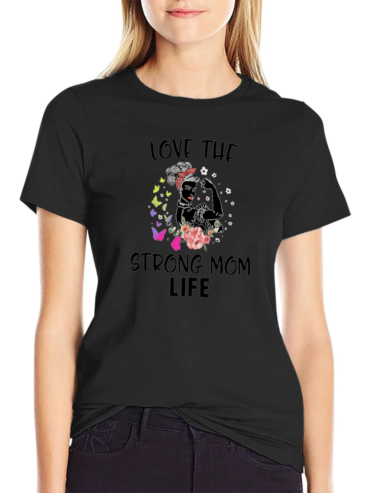 Love The Strong Mom Life T-Shirt product image 5
