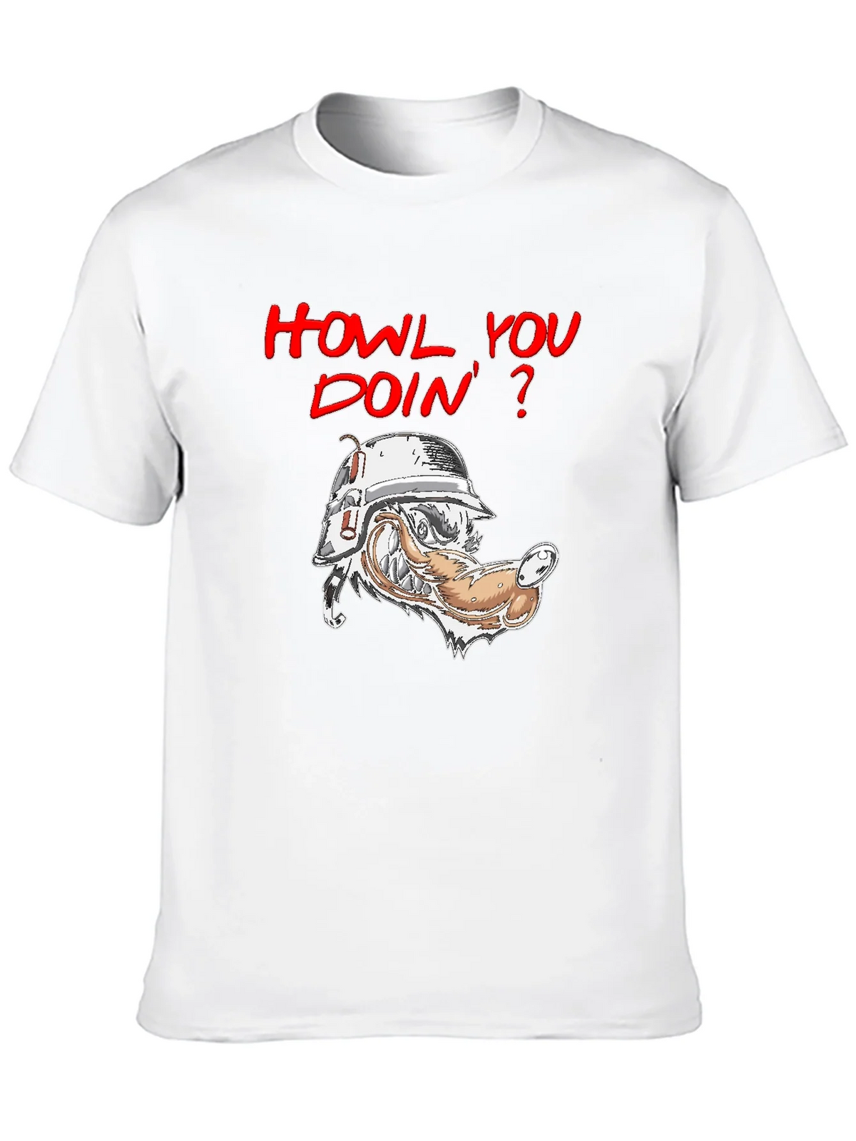 Howl You Doin T-Shirt - Wolf Humor product image 11