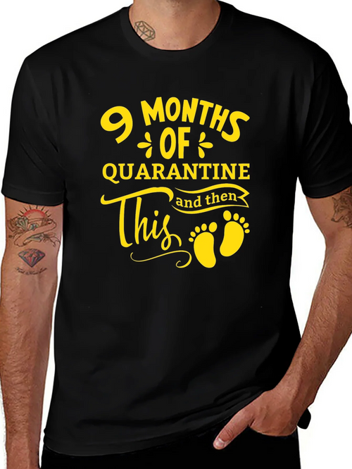 9 Months Quarantine Baby Announcement T-Shirt product image 1