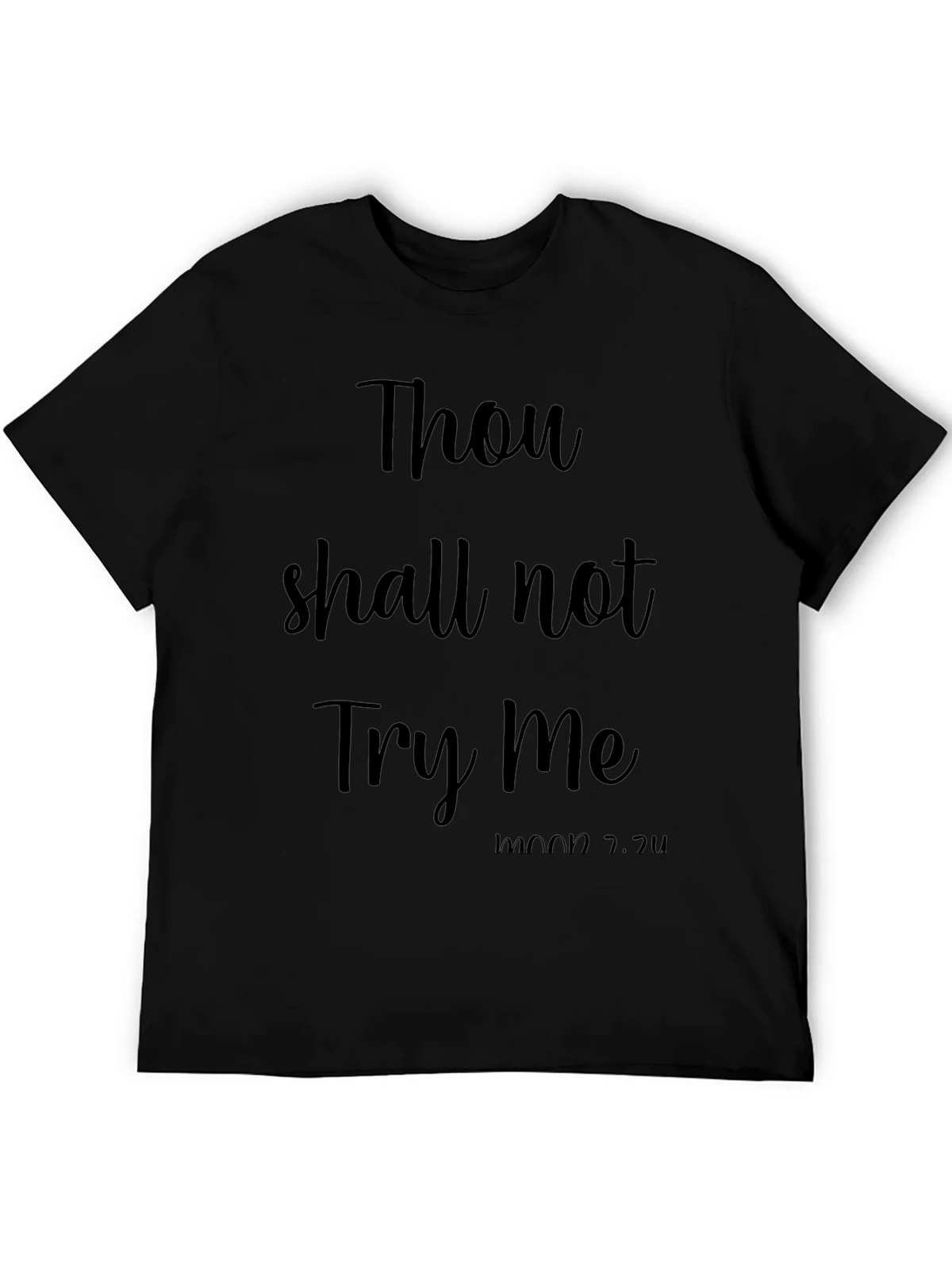 Thou Shall Not Try Me Funny Black T-Shirt product image 8