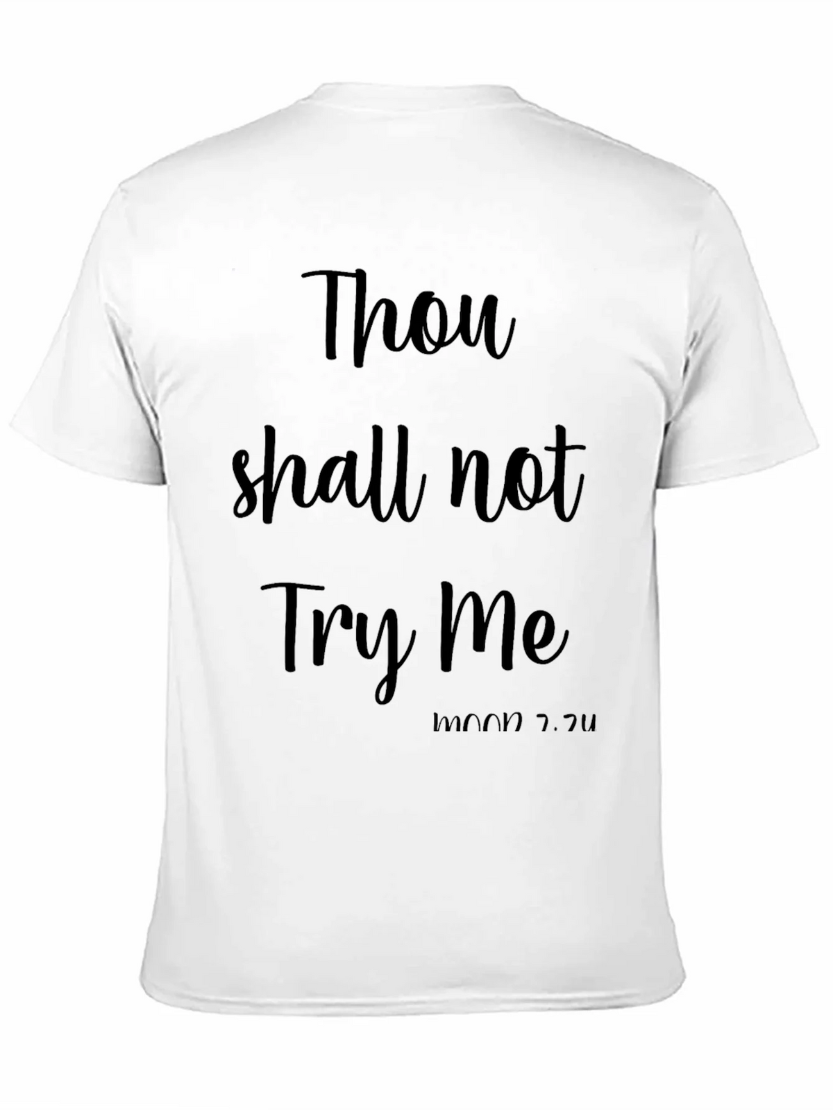 Thou Shall Not Try Me Funny Black T-Shirt product image 2