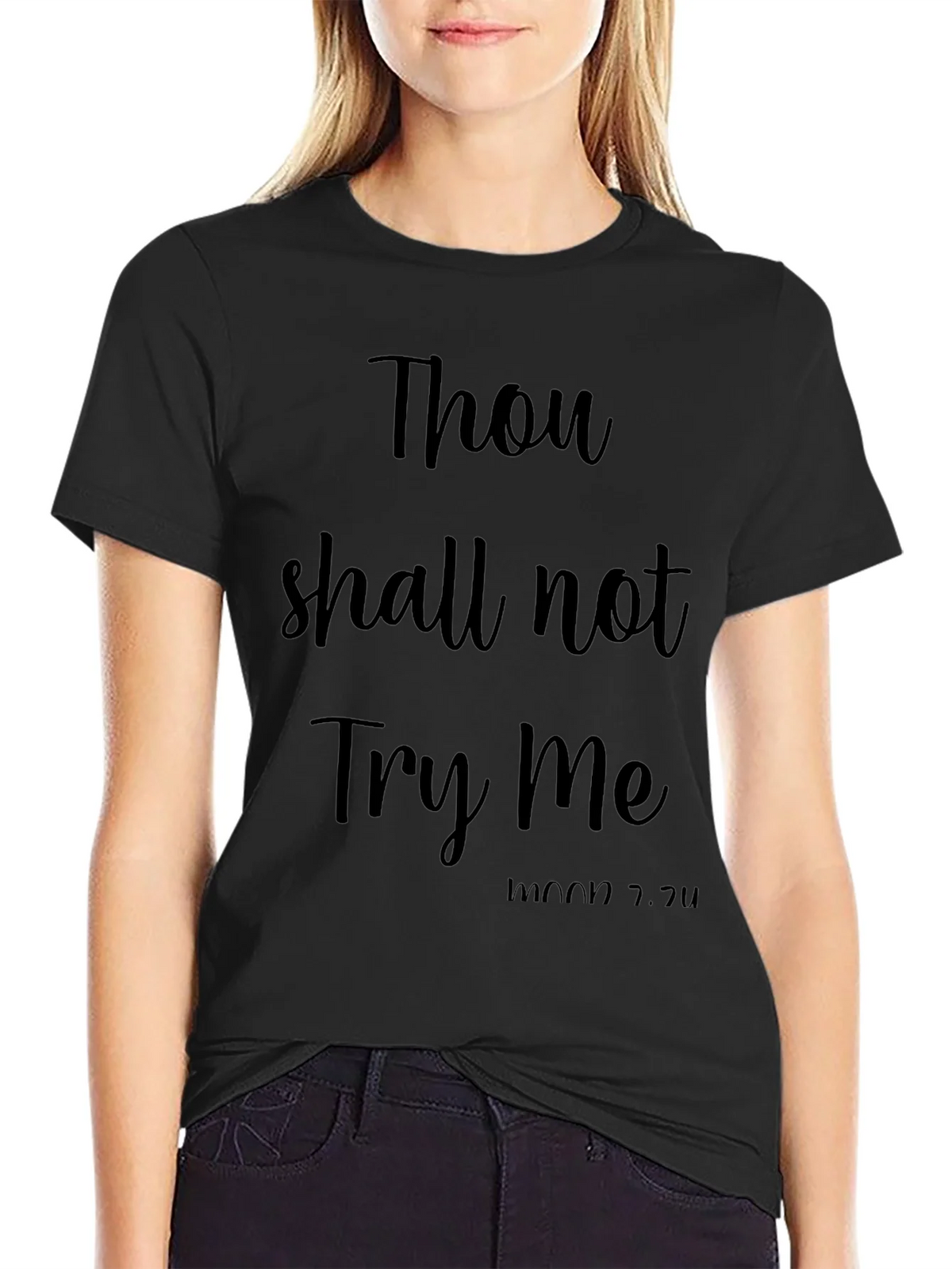 Thou Shall Not Try Me Funny Black T-Shirt product image 5