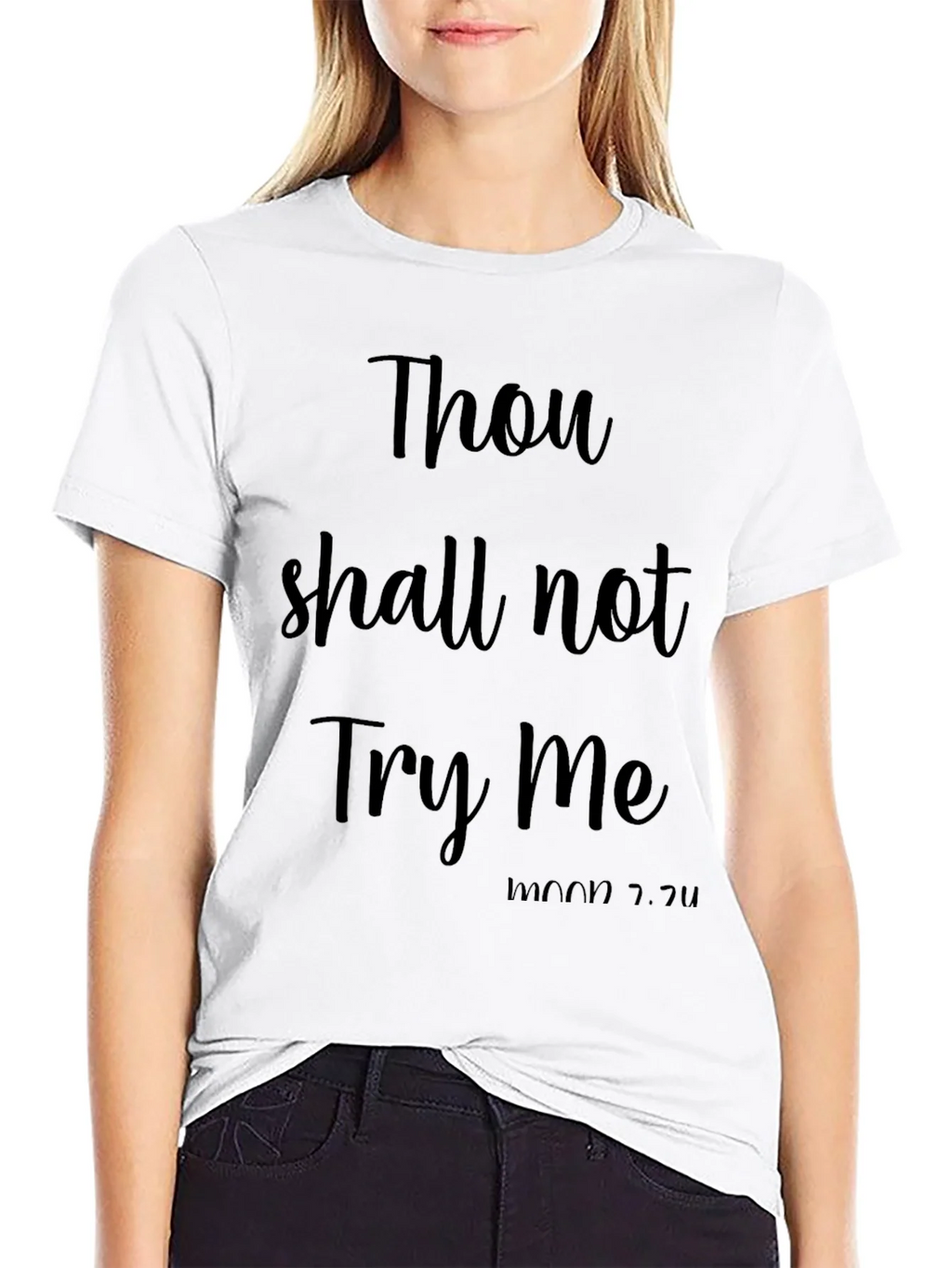 Thou Shall Not Try Me Funny Black T-Shirt product image 11