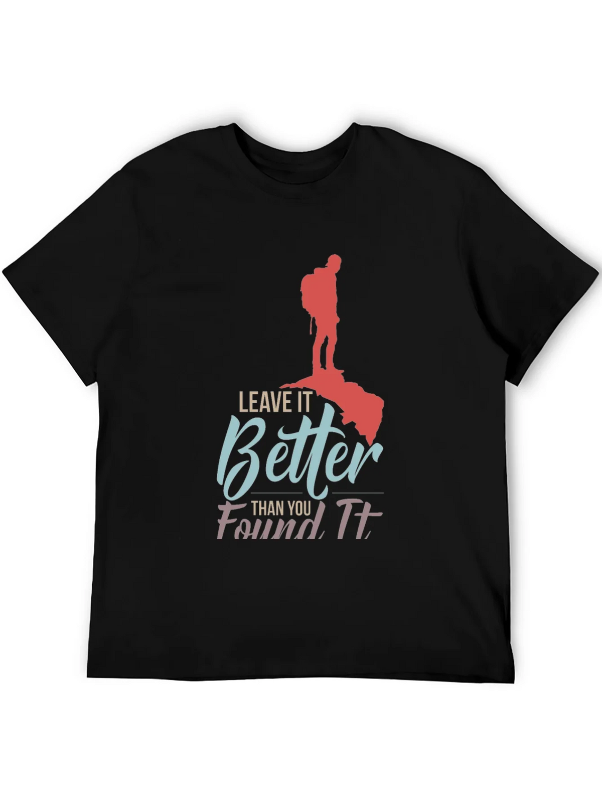 Leave It Better Found It Black T-Shirt product image 8