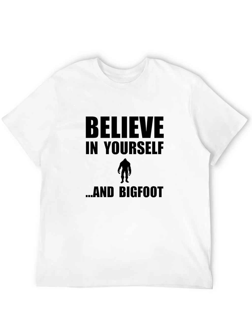 Believe In Yourself and Bigfoot T-Shirt product image 3