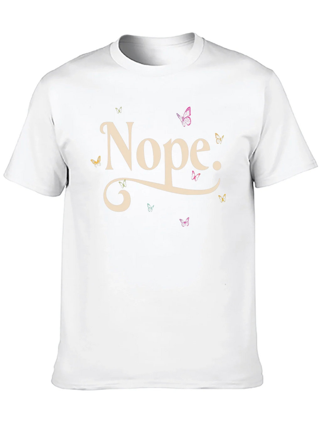 Nope Butterfly T-Shirt - Relaxed Fit Casual Tee product image 12