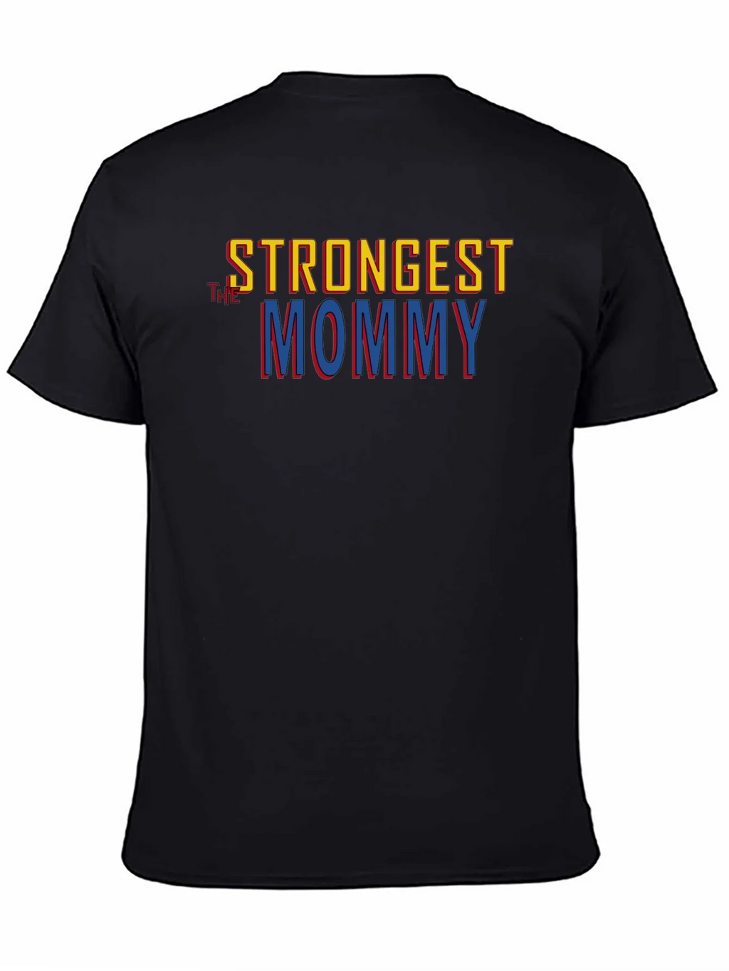 Strongest Mommy Graphic T-Shirt product image 7