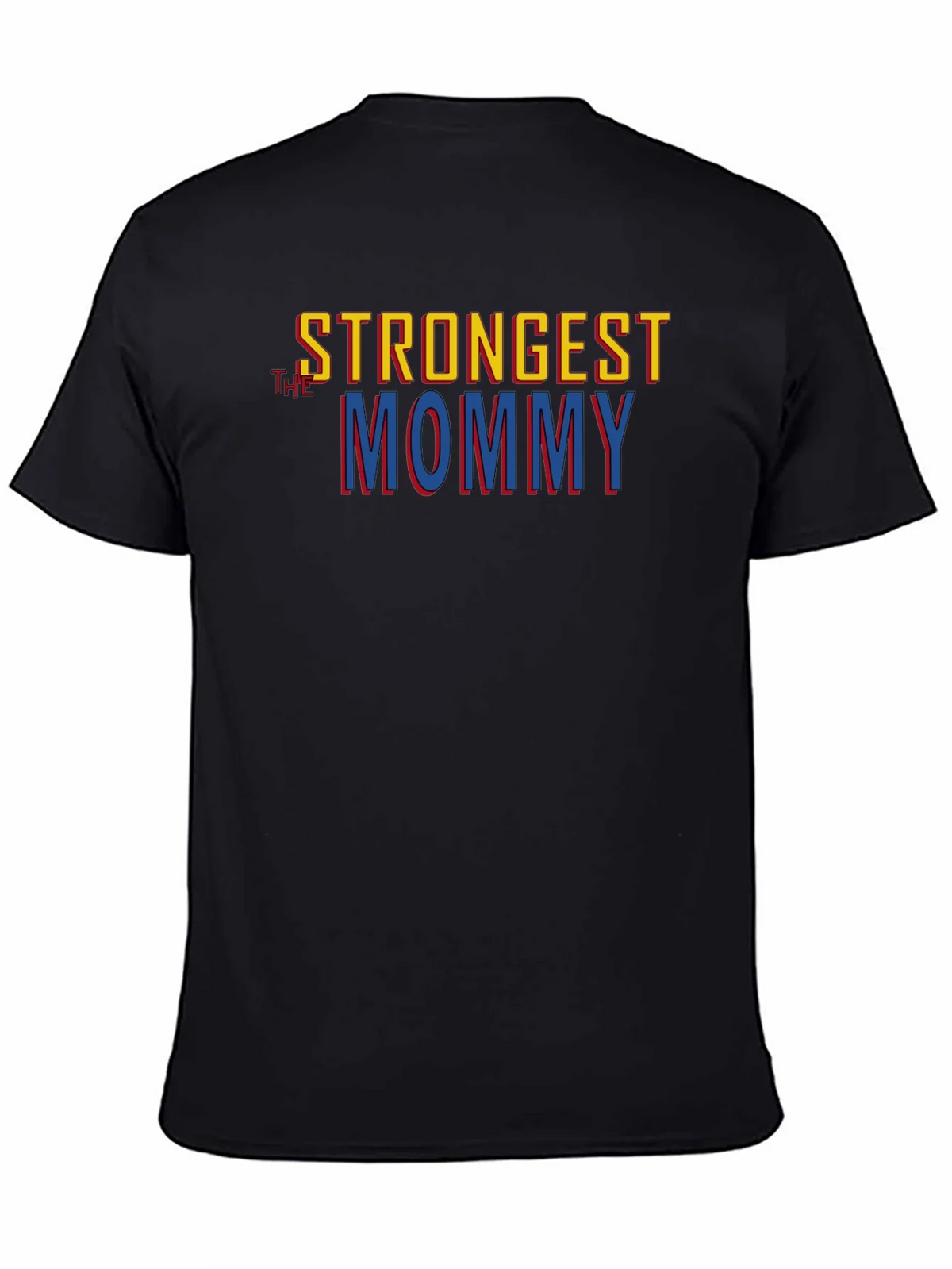 Strongest Mommy Graphic T-Shirt product image 7