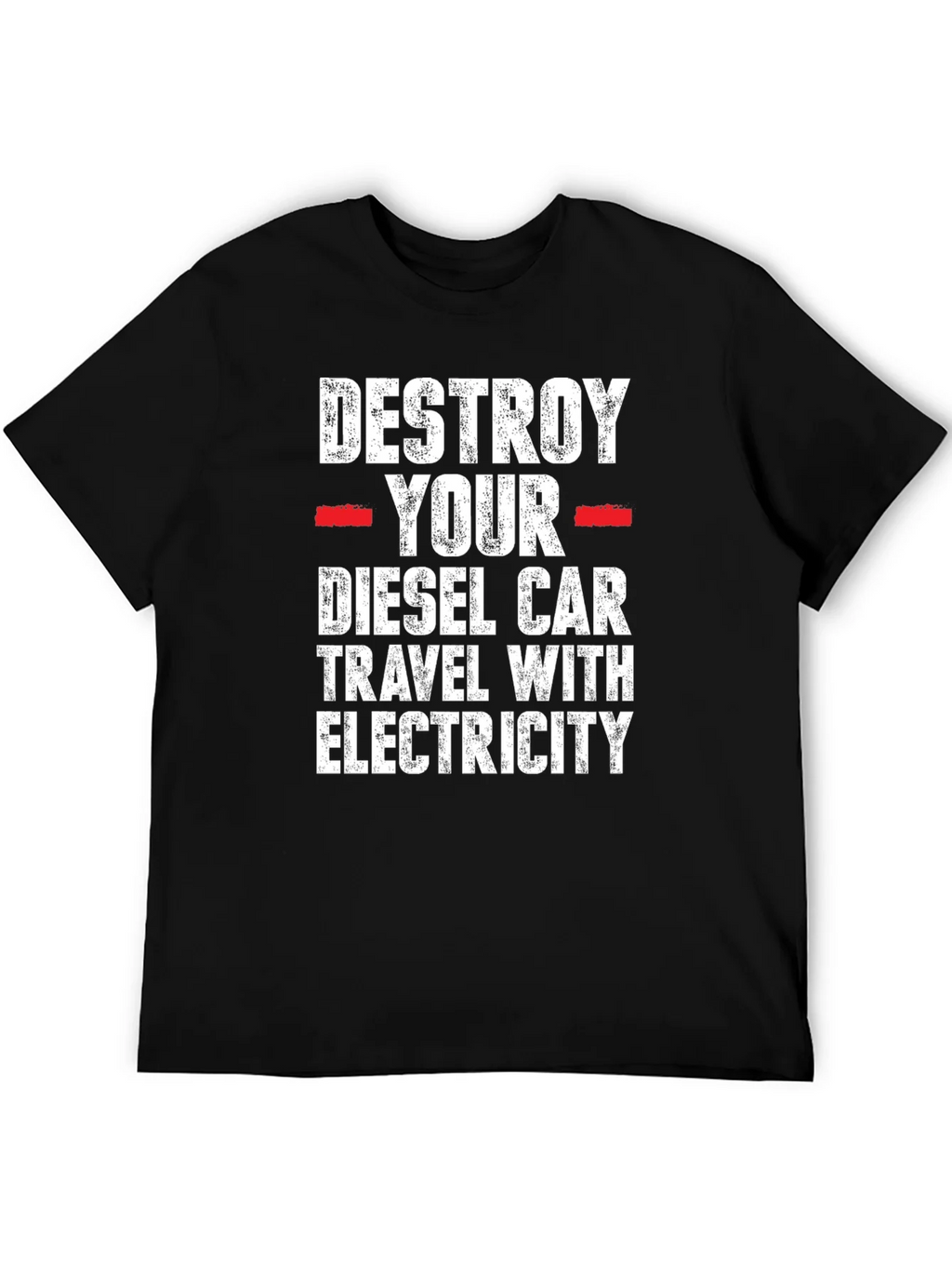 Destroy Your Diesel Car T-Shirt - Travel with Electricity product image 8