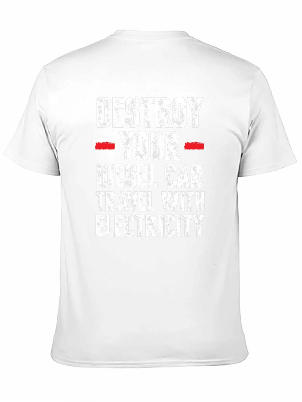 Destroy Your Diesel Car T-Shirt - Travel with Electricity product image 2