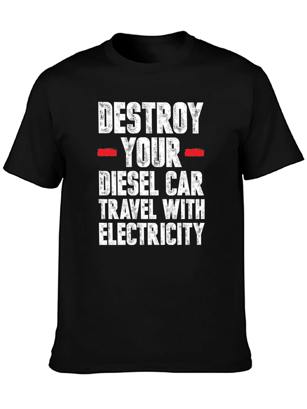 Destroy Your Diesel Car T-Shirt - Travel with Electricity product image 6