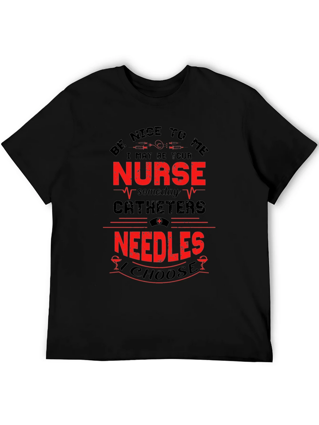 Funny Nurse T-Shirt: Be Nice to Me I May Be Your product image 8