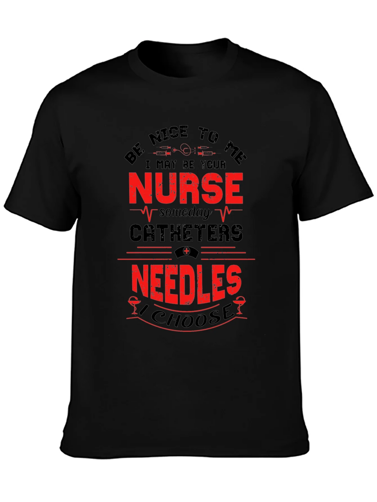 Funny Nurse T-Shirt: Be Nice to Me I May Be Your product image 6