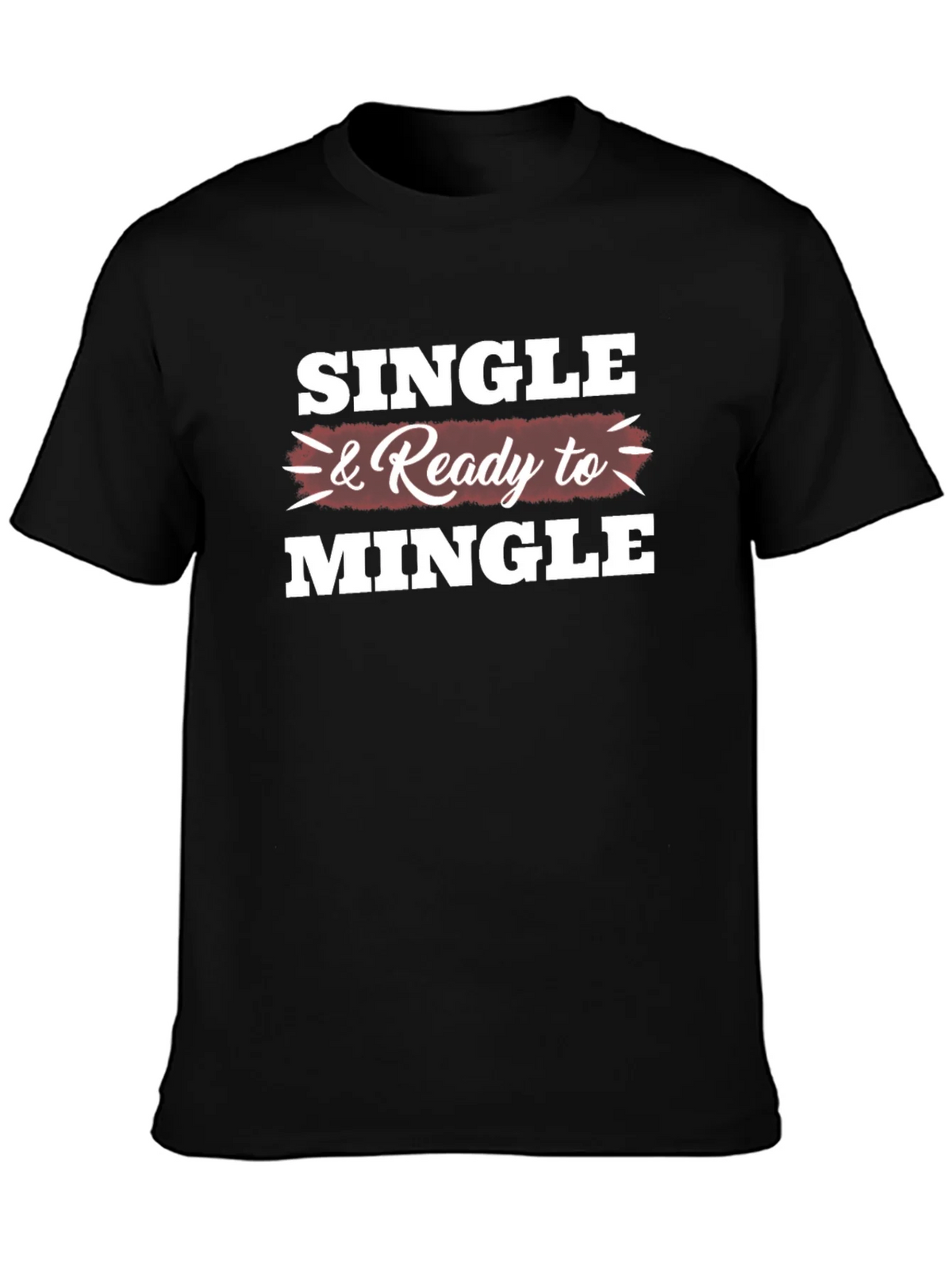 Single & Ready to Mingle Graphic T-Shirt product image 6