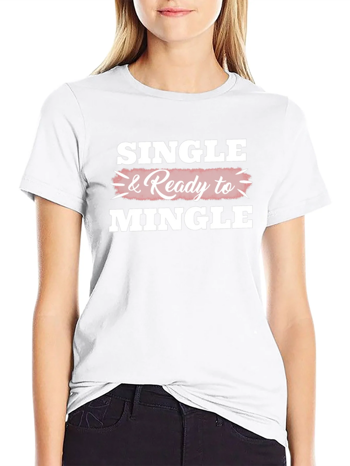 Single & Ready to Mingle Graphic T-Shirt product image 11