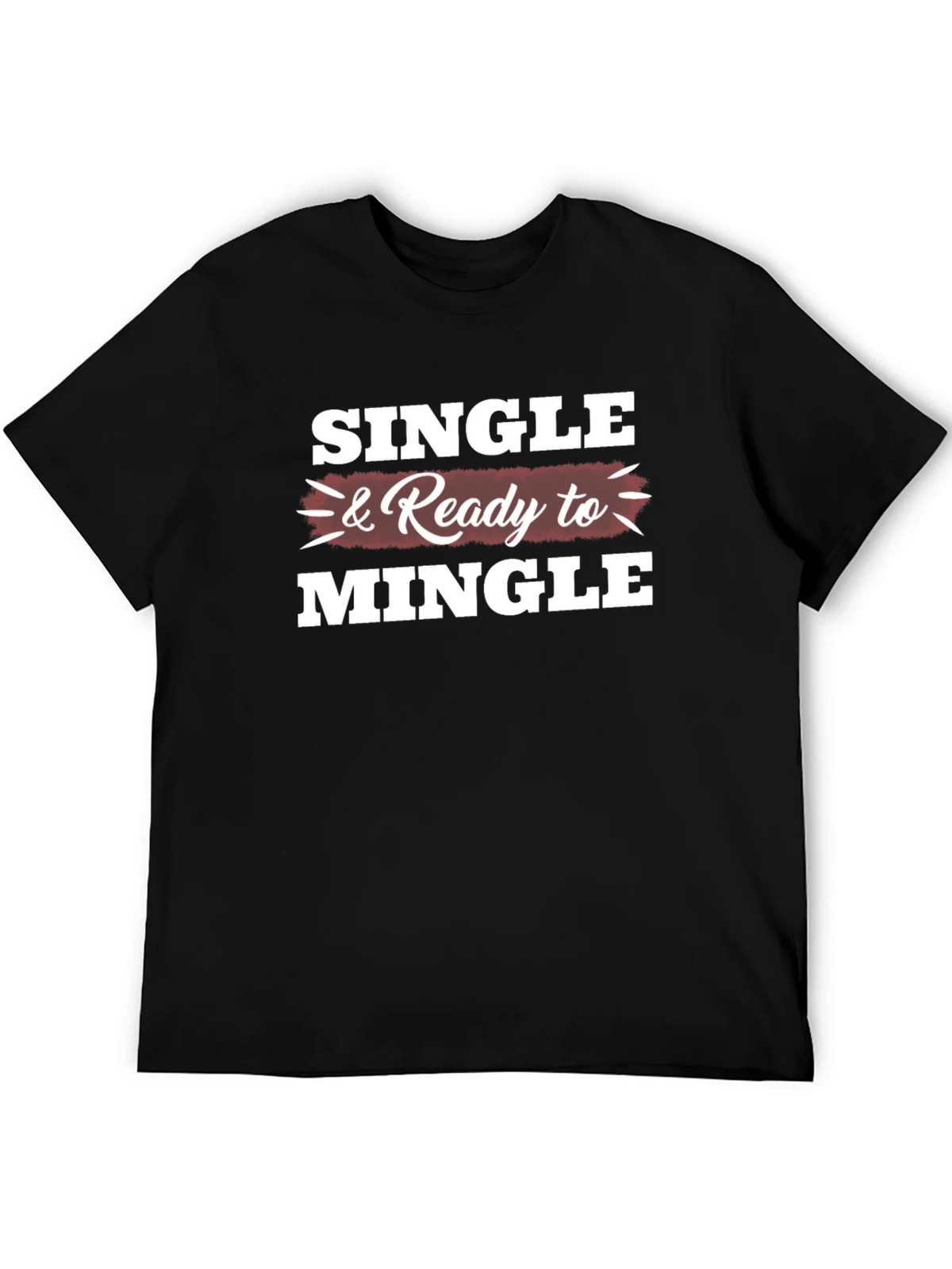 Single & Ready to Mingle Graphic T-Shirt product image 8