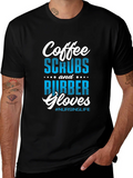 Coffee Scrubs Rubber Gloves Nursing T-Shirt product image 1