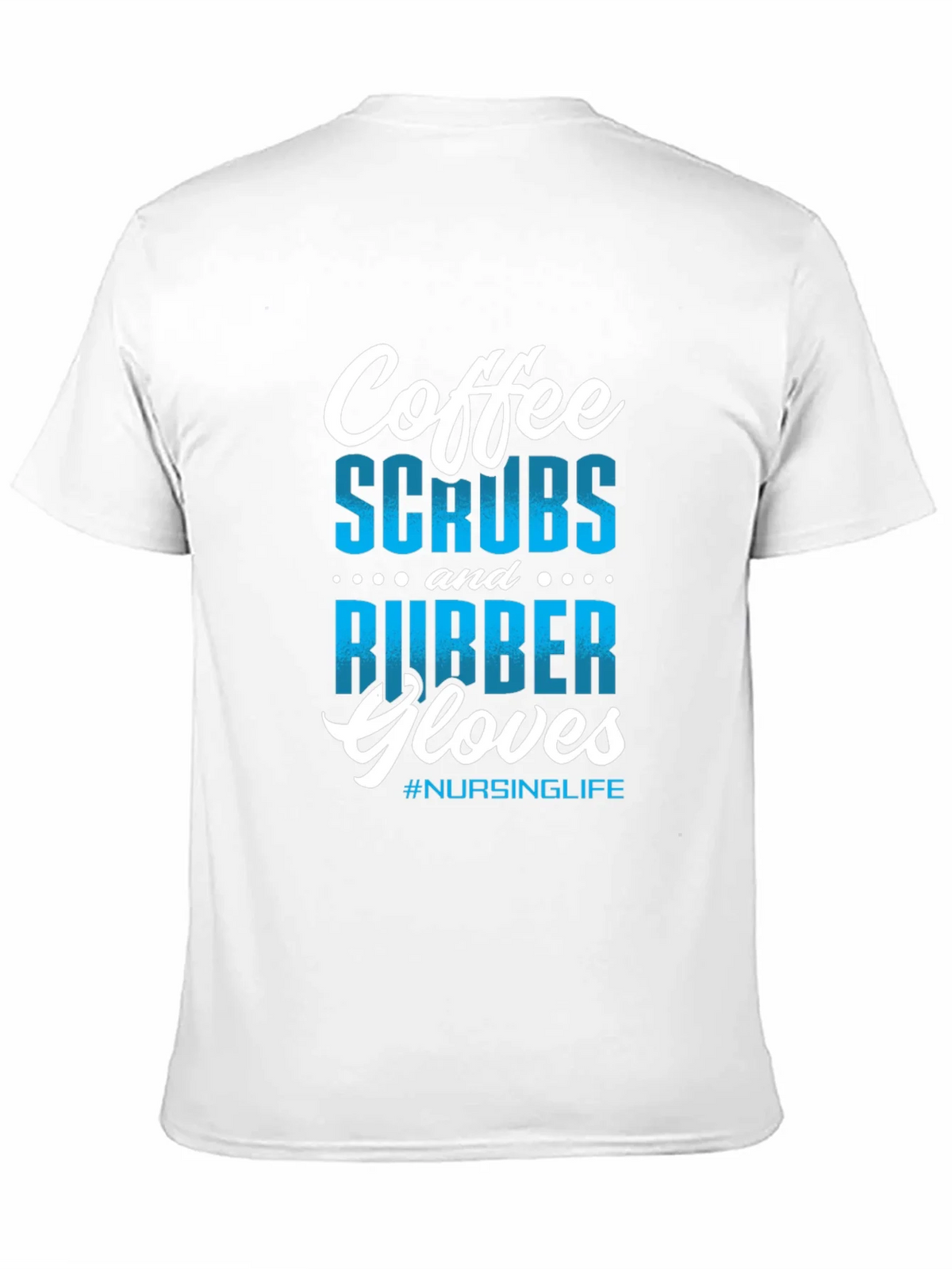 Coffee Scrubs Rubber Gloves Nursing T-Shirt product image 2