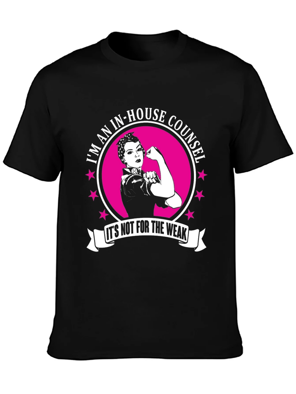In-House Counsel T-Shirt: Not for the Weak product image 6