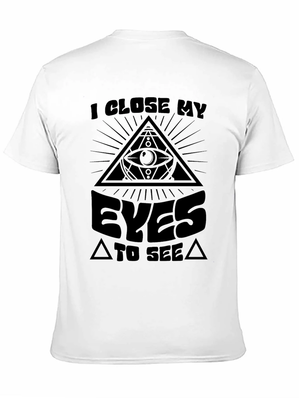 Illuminati Eye T-Shirt - I Close My Eyes to See product image 2