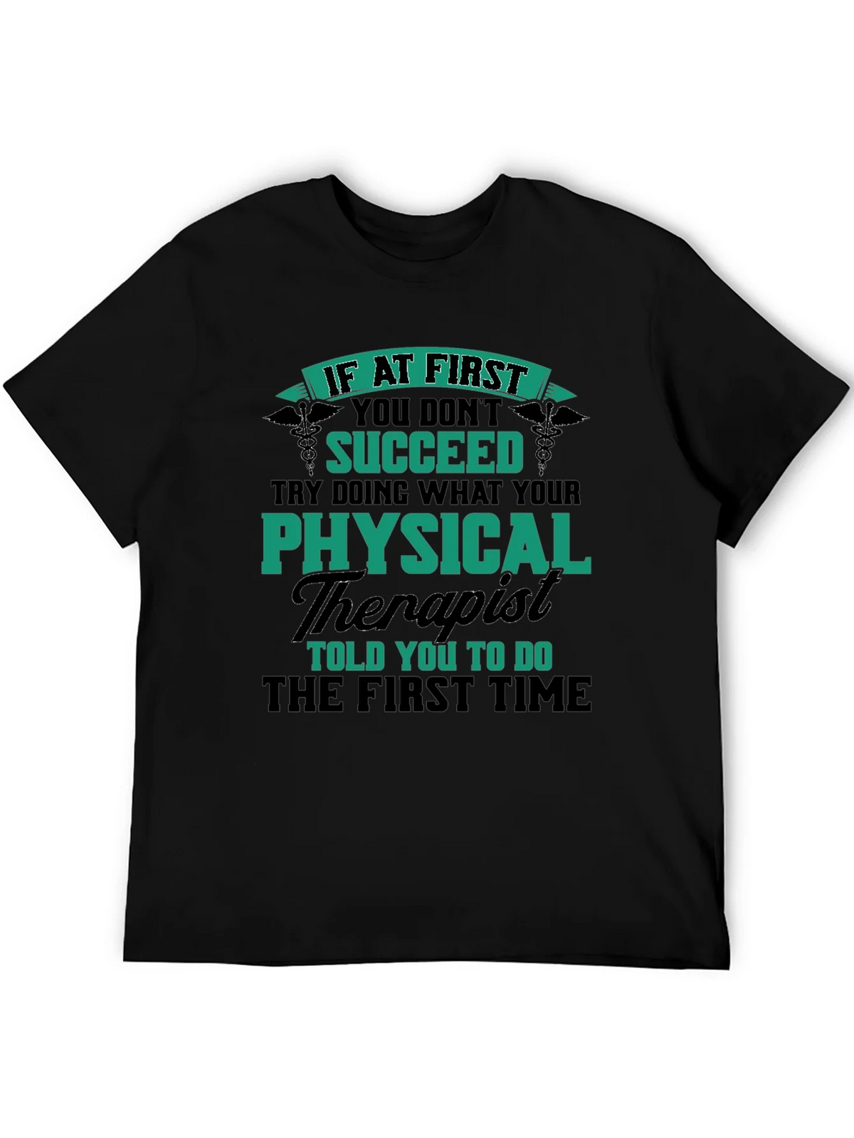 Physical Therapist Humor T-Shirt product image 8