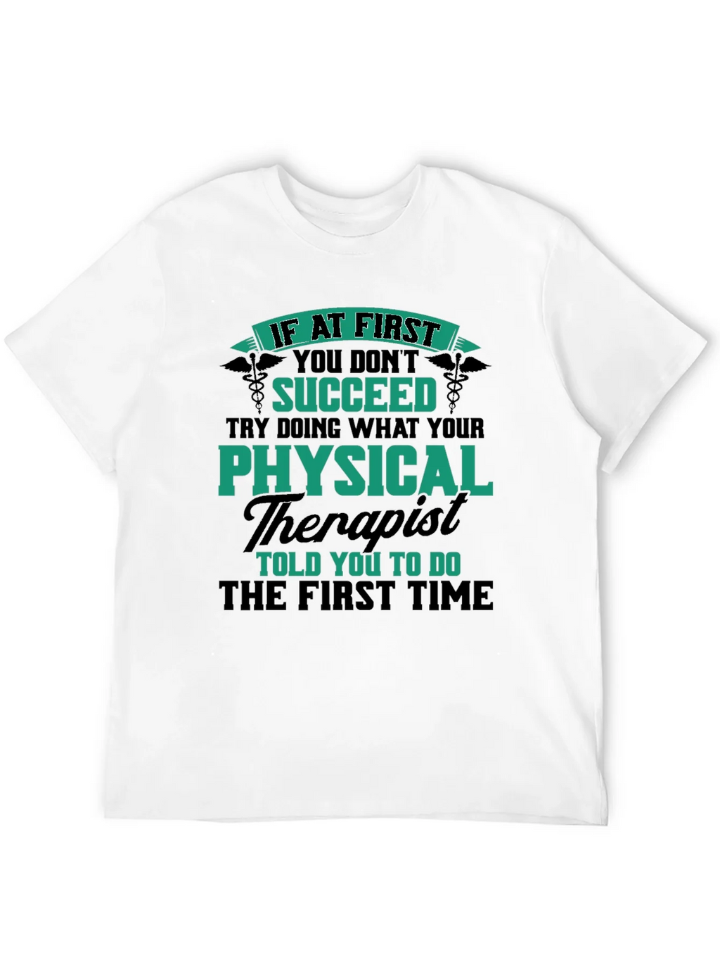 Physical Therapist Humor T-Shirt product image 3