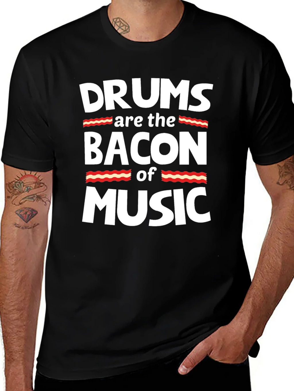 Drums are the Bacon of Music Graphic T-Shirt product image 1