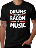 Drums are the Bacon of Music Graphic T-Shirt product image 1