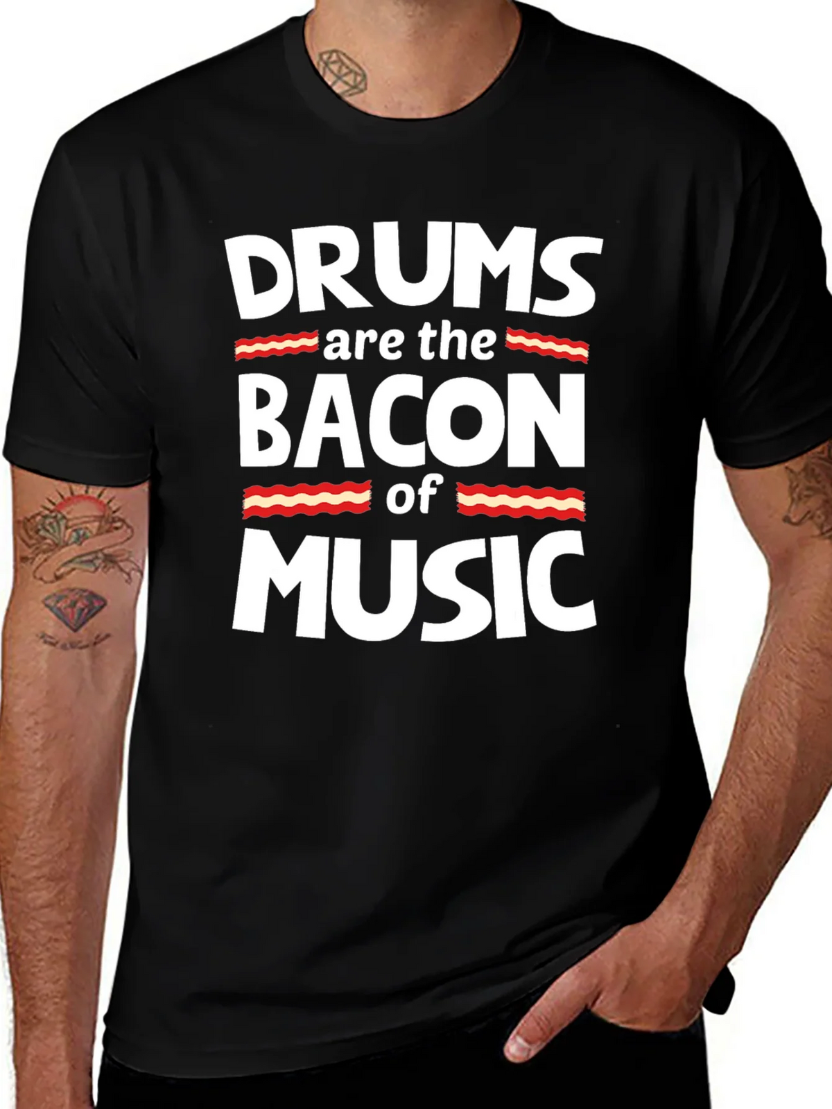 Drums are the Bacon of Music Graphic T-Shirt product image 1