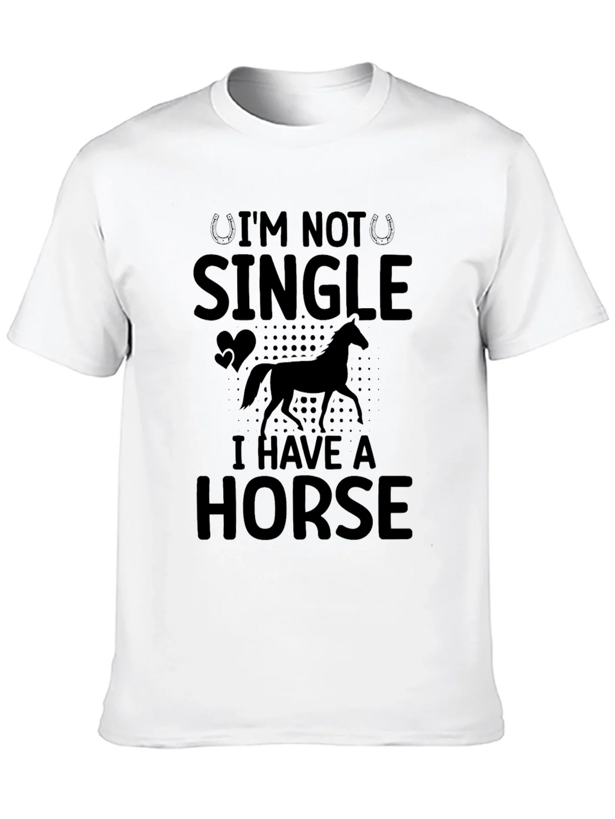 Im Not Single I Have A Horse T-Shirt product image 12