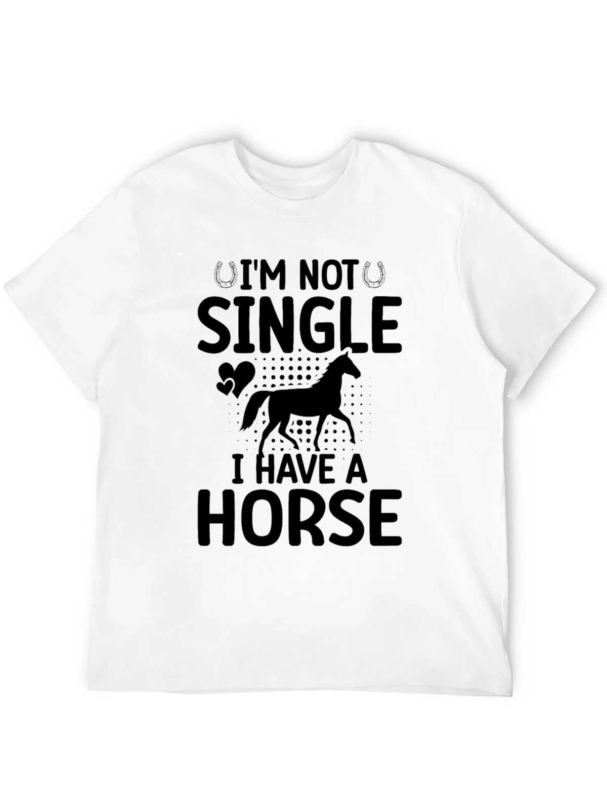 Im Not Single I Have A Horse T-Shirt product image 3