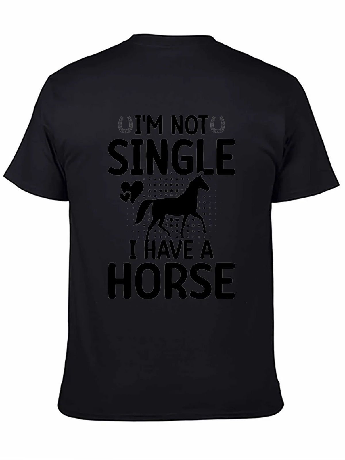 Im Not Single I Have A Horse T-Shirt product image 7