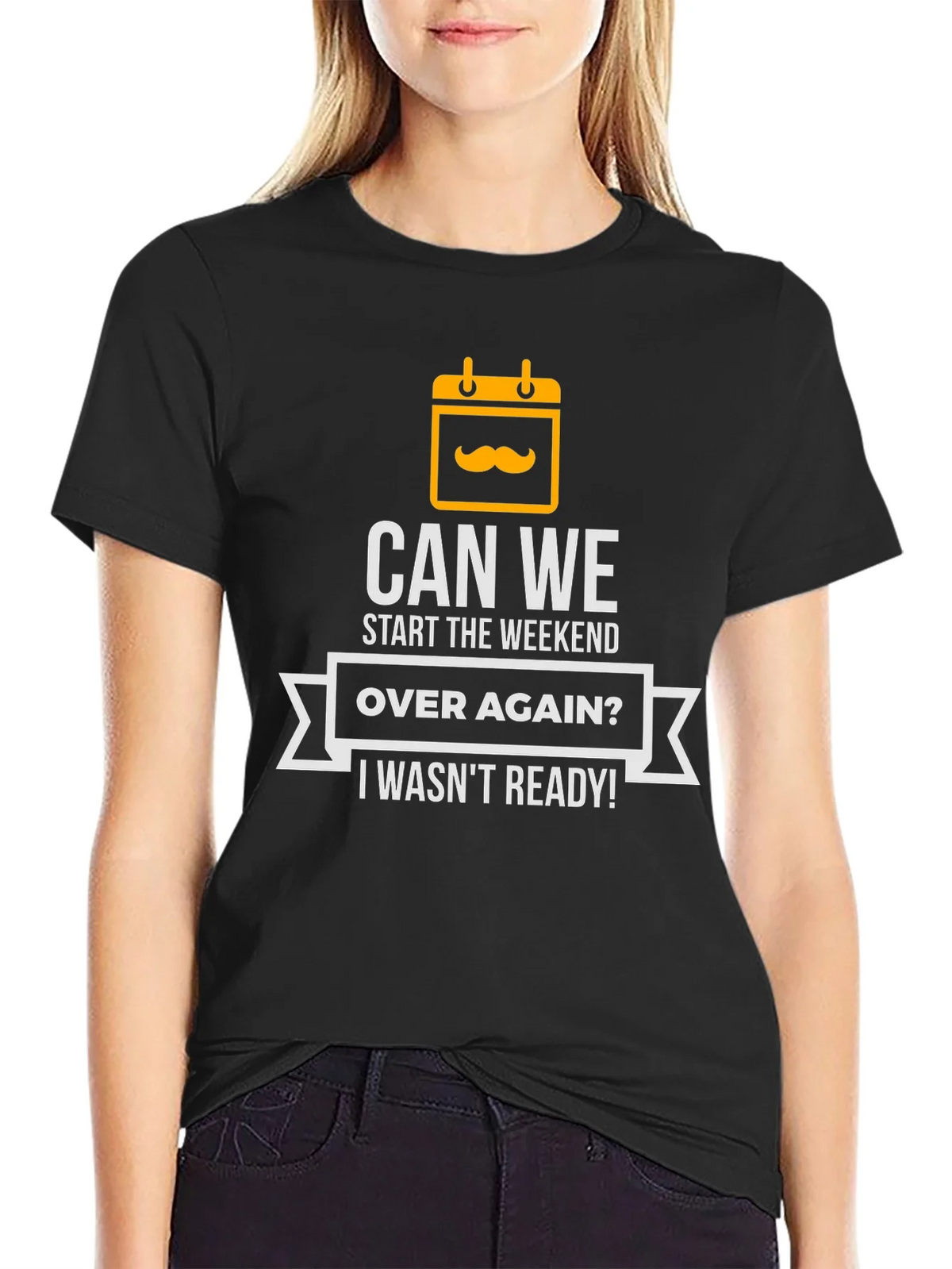 Can We Start The Weekend Over Again T-Shirt product image 5