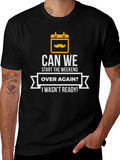 Can We Start The Weekend Over Again T-Shirt product image 1