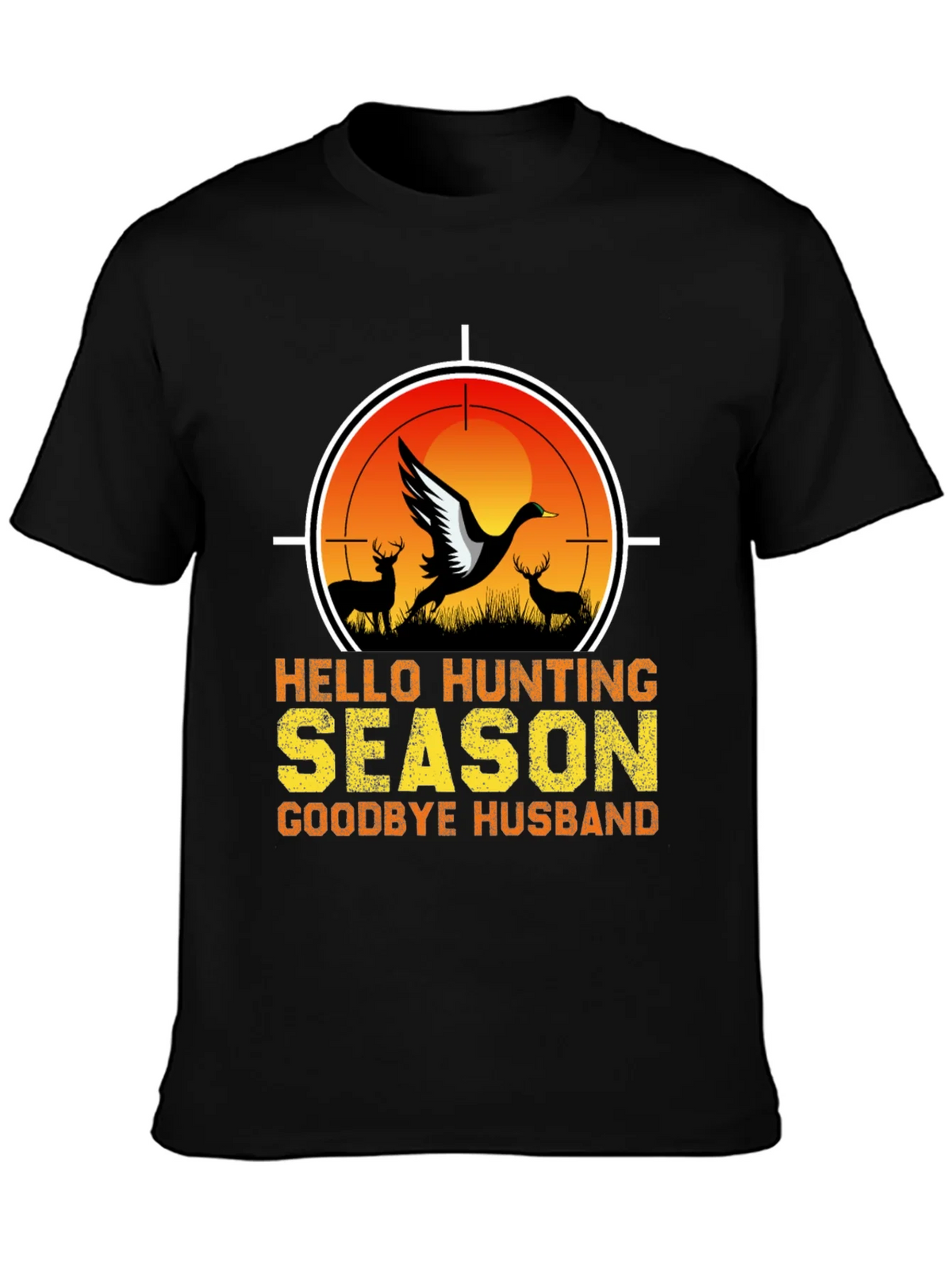 Hello Hunting Season T-Shirt - Goodbye Husband Tee product image 6