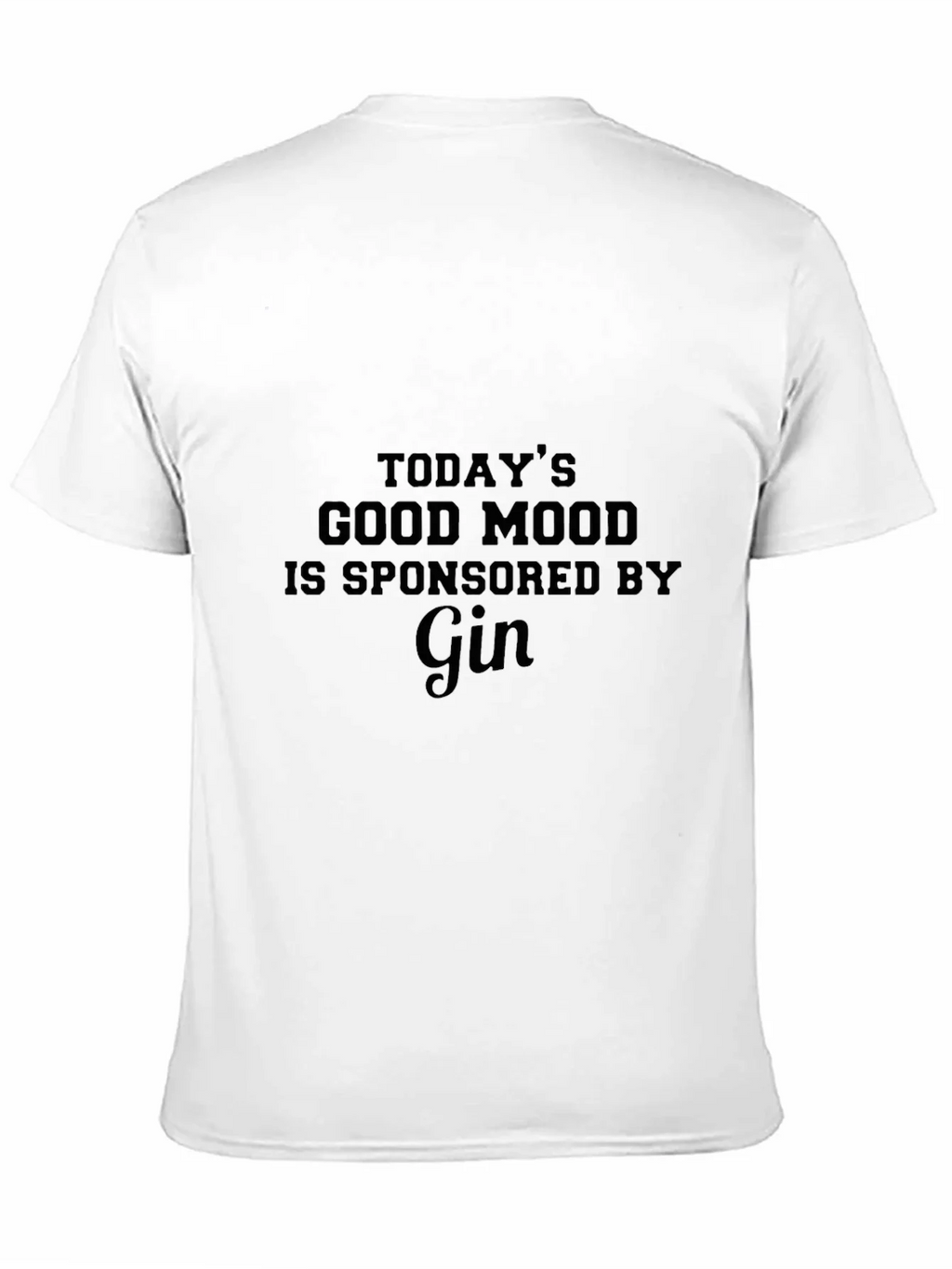 Gin Lovers T-Shirt: Todays Good Mood product image 2