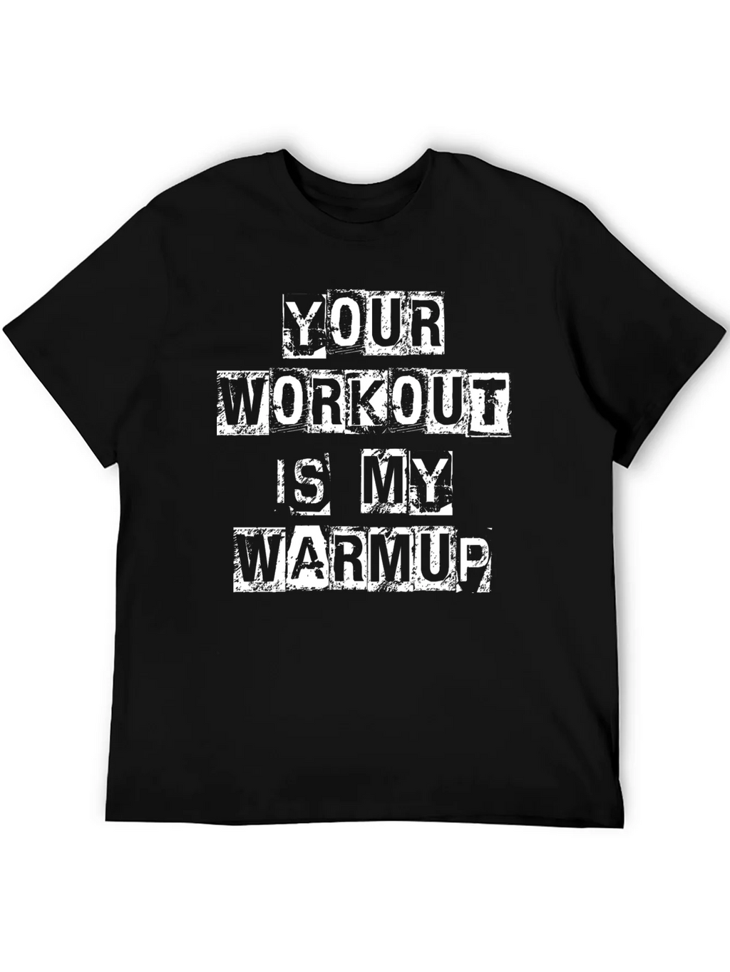 Workout Humor T-Shirt: Your is My Warmup product image 8