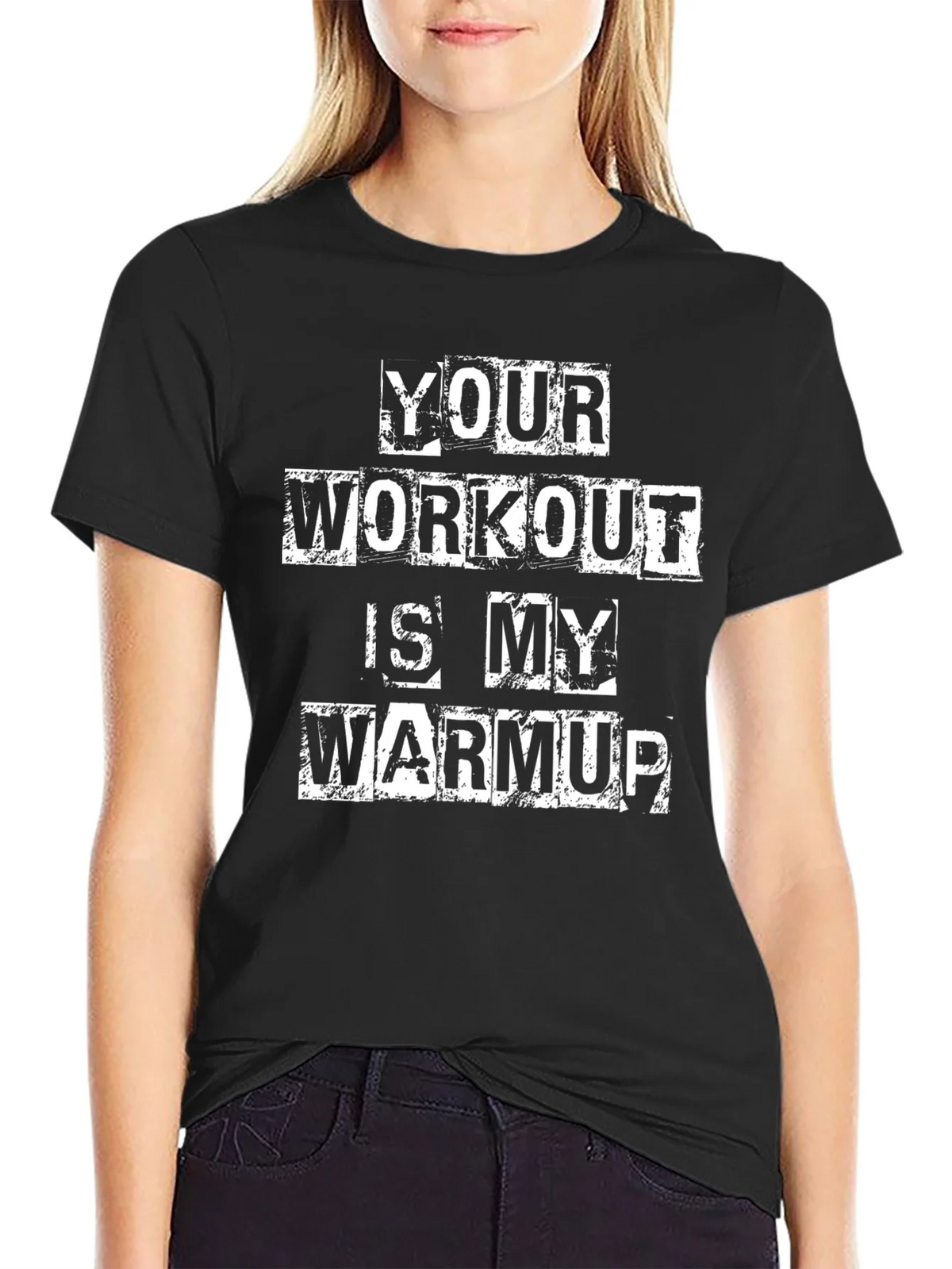 Workout Humor T-Shirt: Your is My Warmup product image 5