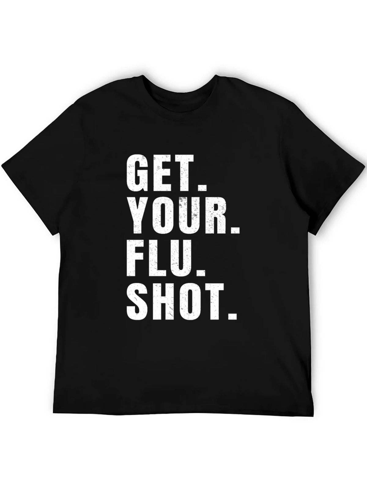 Get Your Flu Shot T-Shirt - Black Cotton Tee product image 8