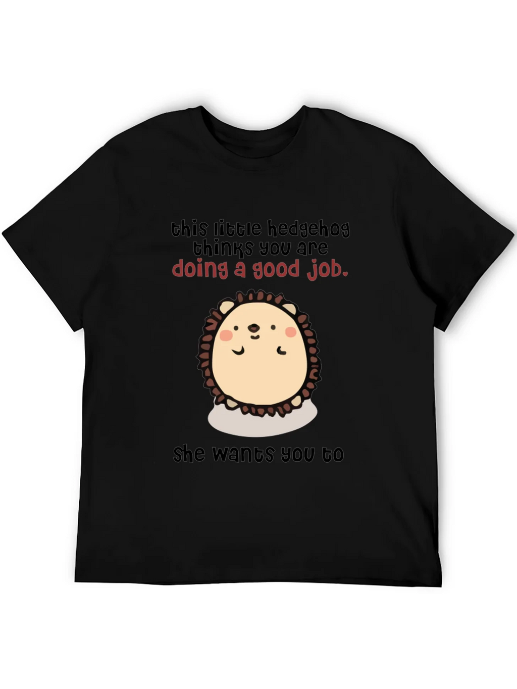 Cute Hedgehog Encouragement T-Shirt product image 8