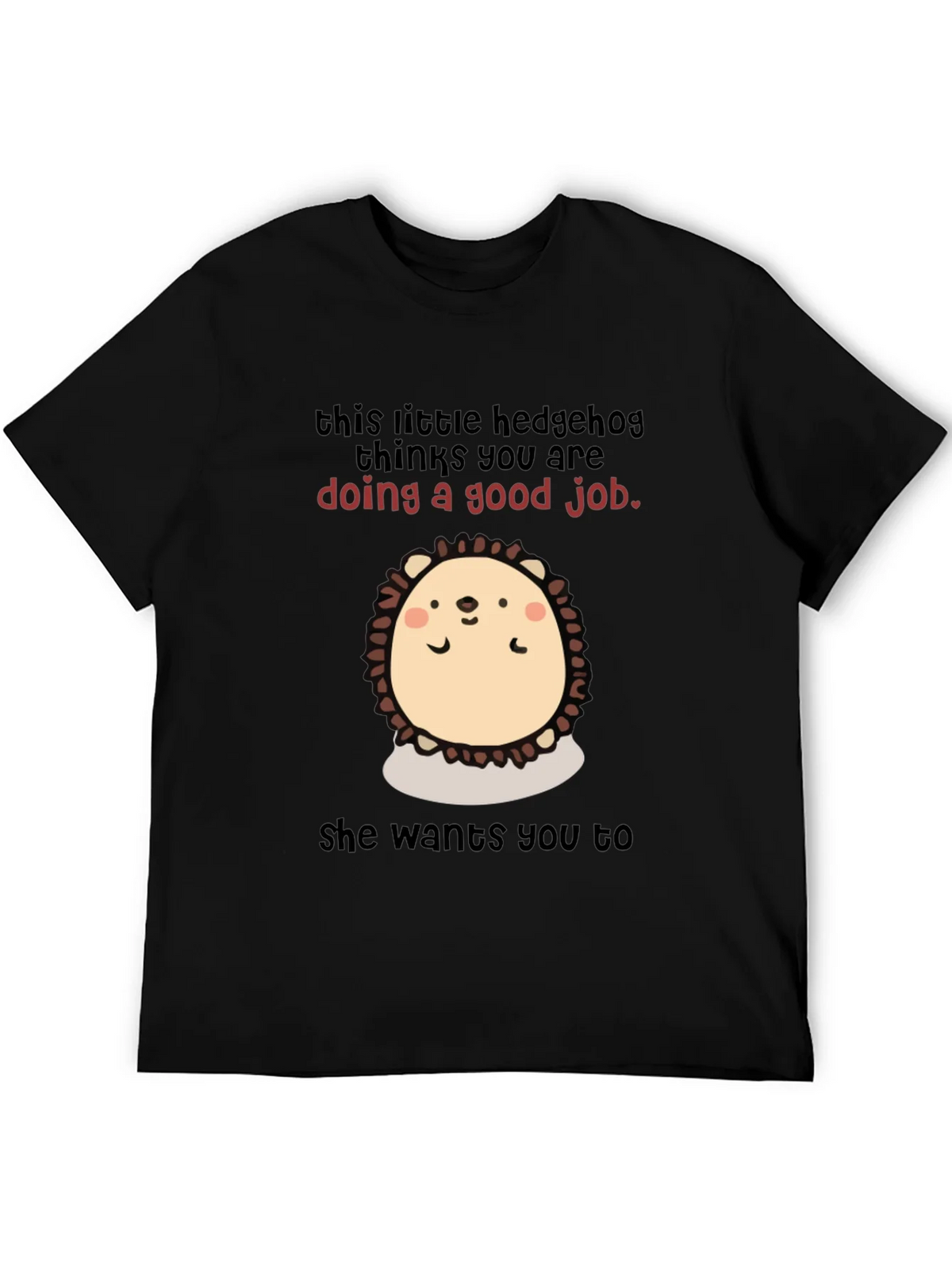 Cute Hedgehog Encouragement T-Shirt product image 8