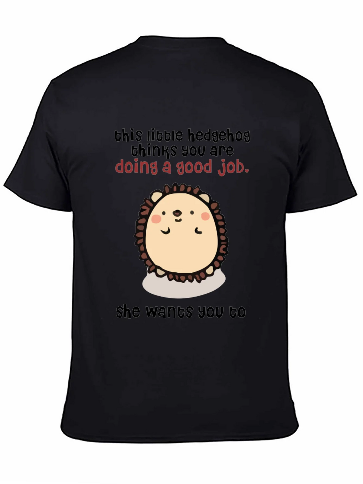 Cute Hedgehog Encouragement T-Shirt product image 7