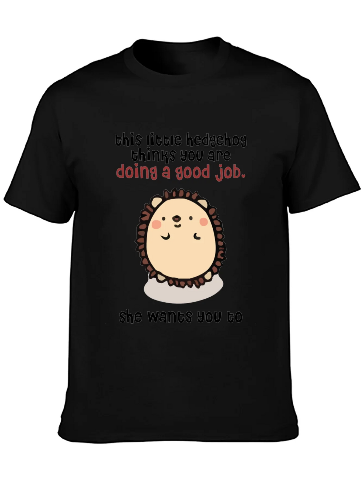 Cute Hedgehog Encouragement T-Shirt product image 6