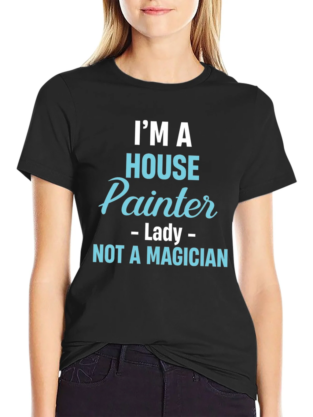 House Painter T-Shirt - Not a Magician Funny Tee product image 5