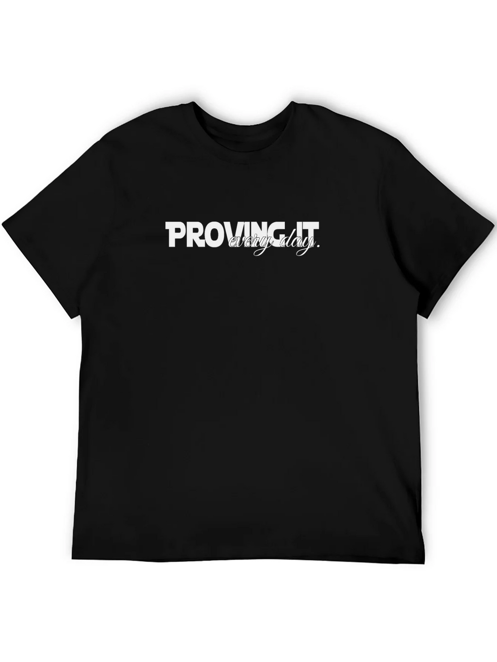 Proving It Everyday Black Graphic Tee product image 8